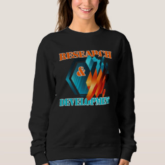 Biomedical Research and Development R&D Sweatshirt