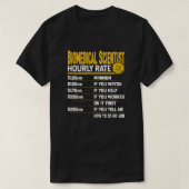 Biomedical Scientist Hourrate Funny Biologist R T-Shirt (Design vorne)