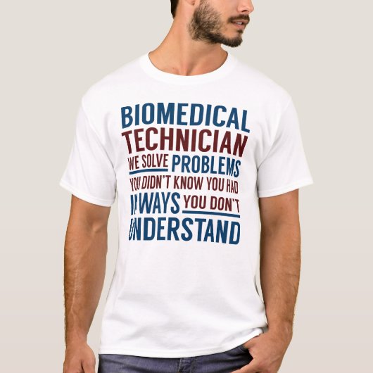 Biomediziner löst Probleme T-Shirt (Vorderseite)