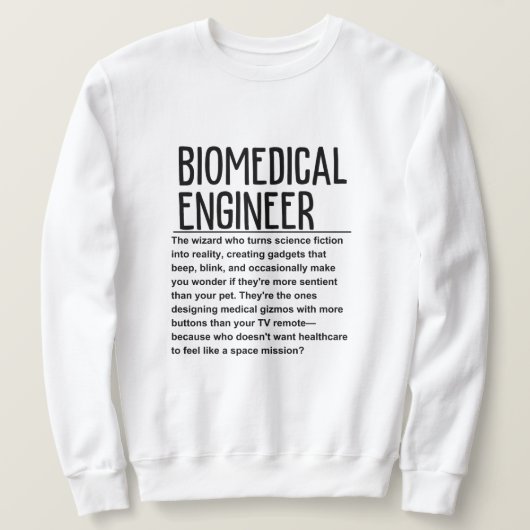 Biomediziner Sweatshirt (Design vorne)