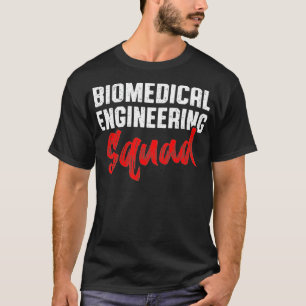 Biomedizinisches Ingenieur-Team Lustiges Ingenieur T-Shirt