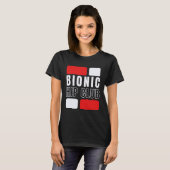 Bionic Hip Club  Hip Replacement Surgery T-Shirt (Vorne ganz)