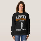 Bionic Leg Theme and Amputation Survivor Theme Sweatshirt (Vorne ganz)