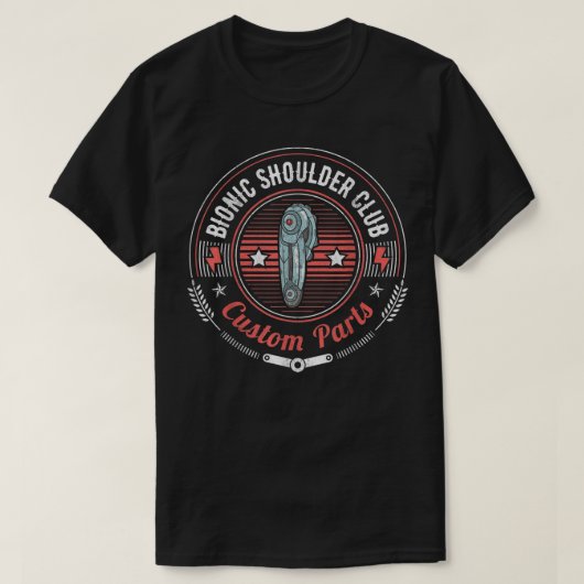 Bionic Shoulder Club Custom Parts Funny Shoulder R T-Shirt (Design vorne)