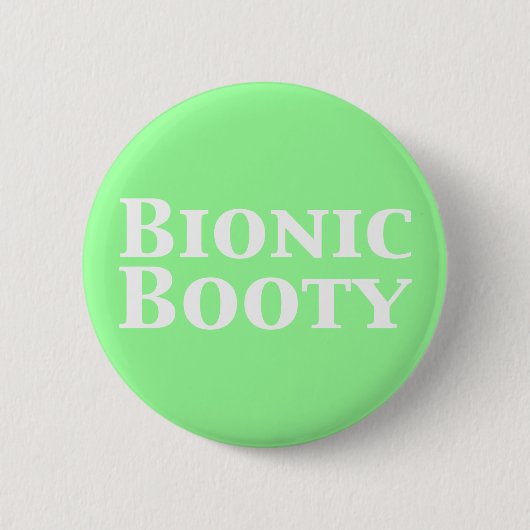 Bionische Hintern Button (Vorderseite)