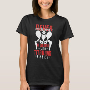 Bionische Nachrüstungsteile   Knie- und Hüftersatz T-Shirt