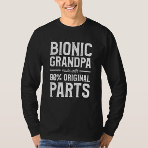 Bionischer Opa aus 90 Prozent Originalteilen gefer T-Shirt