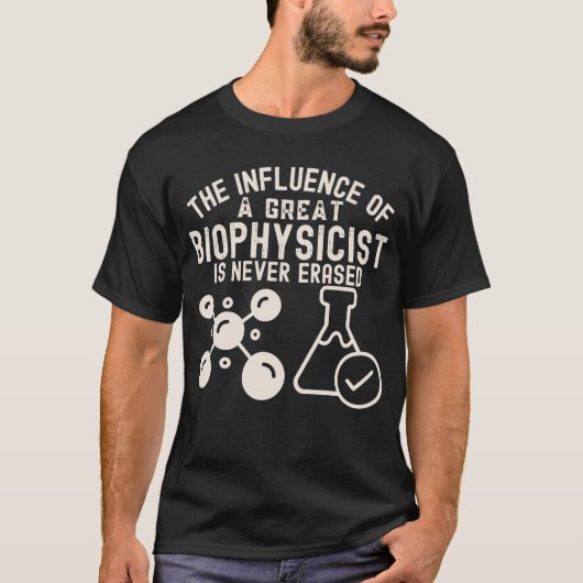 Biophysik Major4, Biophysiker Geburtstag T-Shirt (Vorderseite)