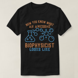Biophysik Major8, Biophysiker Geburtstag T-Shirt
