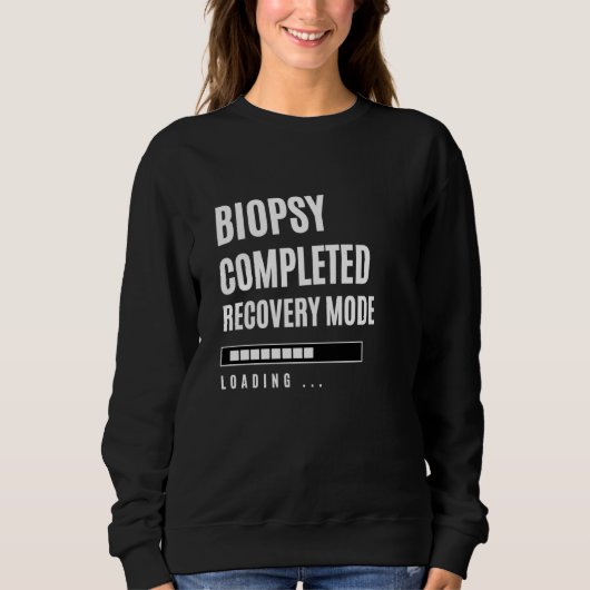 Biopsie abgeschlossen Rehodus Rehab Hospital Sweatshirt (Vorderseite)