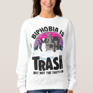 Biphobia ist die Müllverbrennung Opossum Raccoon B Sweatshirt