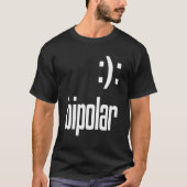 Bipolar Geek-Geschenk T-Shirt (Vorderseite)
