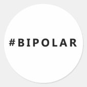Bipolar-Hashtag Runder Aufkleber (Vorderseite)