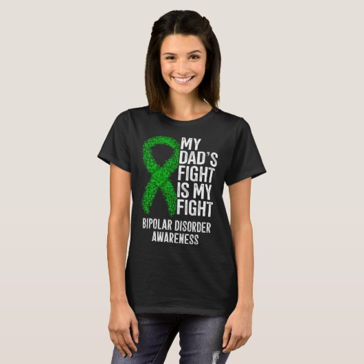 Bipolar Illness My Dad's Fight Is My Fight Bipolar T-Shirt (Vorne ganz)