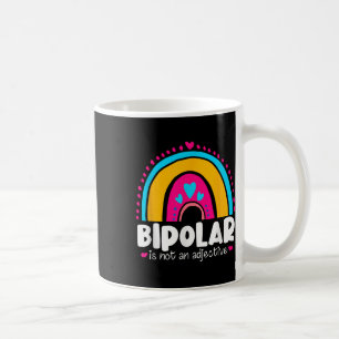 Bipolar ist kein Adjektiv für psychische Gesundhei Kaffeetasse