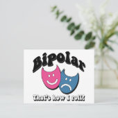 Bipolar: So Roll Postkarte (Stehend Vorderseite)