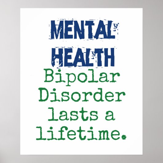 Bipolare Störung dauert ein Leben Poster (Vorne)