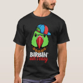 Birbing Ain't Easy Parrot I Green Indian Ringneck T-Shirt (Vorderseite)