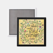 Bird Chirping Weather Magnet (Vorderseite/Rückseite)