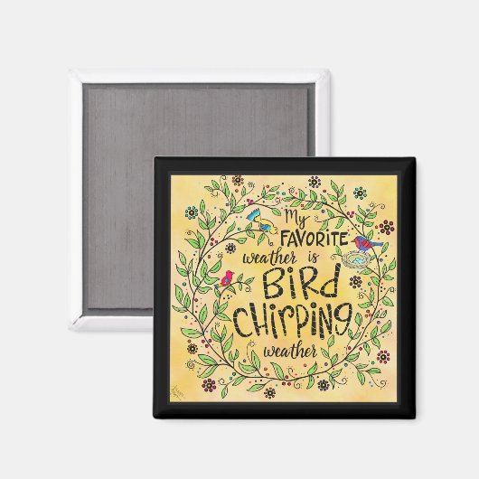 Bird Chirping Weather Magnet (Vorderseite/Rückseite)