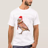 Bird Frohe Weihnachtsschmuck Burrowing T-Shirt (Vorderseite)