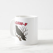 Bird - Funny Crow F-Caw-F Classic Kaffeetasse (Vorderseite Links)