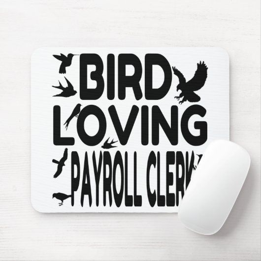 Bird Love Payroll Clerk Mousepad (Mit Mouse)