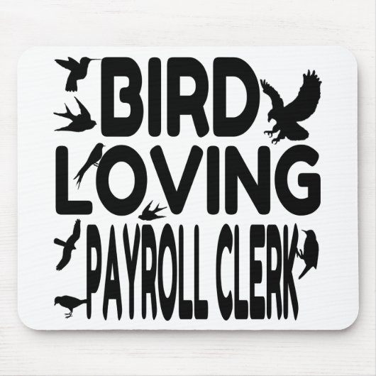 Bird Love Payroll Clerk Mousepad (Vorne)