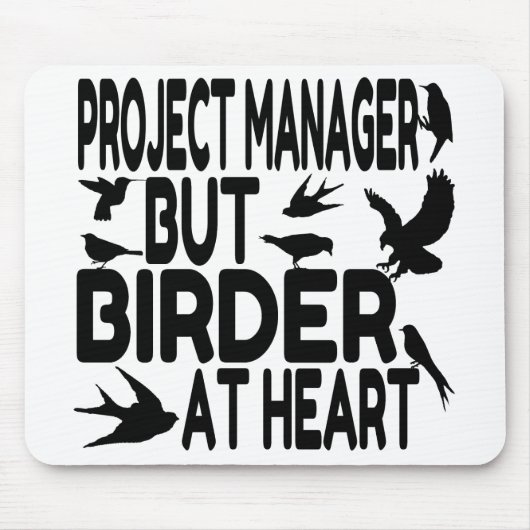 Bird Lover Projektmanager Mousepad (Vorne)