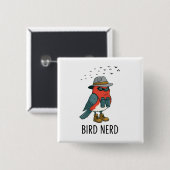 Bird Nerd Funny Bird Vogelbeobachtung Bird Lover b Button (Vorne & Hinten)