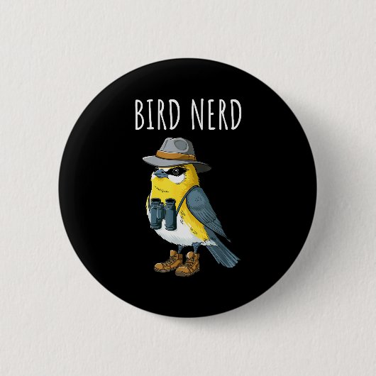 Bird Nerd Funny Bird Watching Birding Bird Lover W Button (Vorderseite)