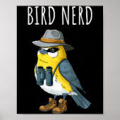 Bird Nerd Funny Bird Watching Birding Bird Lover W Poster (Vorne)