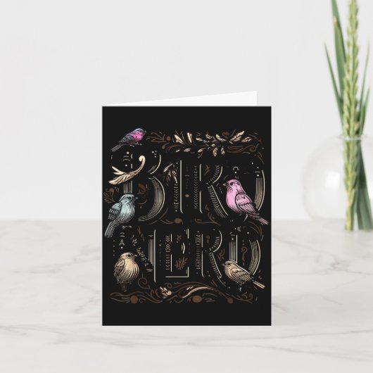 Bird Nerd Funny Birdwatching Birdwatcher Bird Love Karte (Vorderseite)