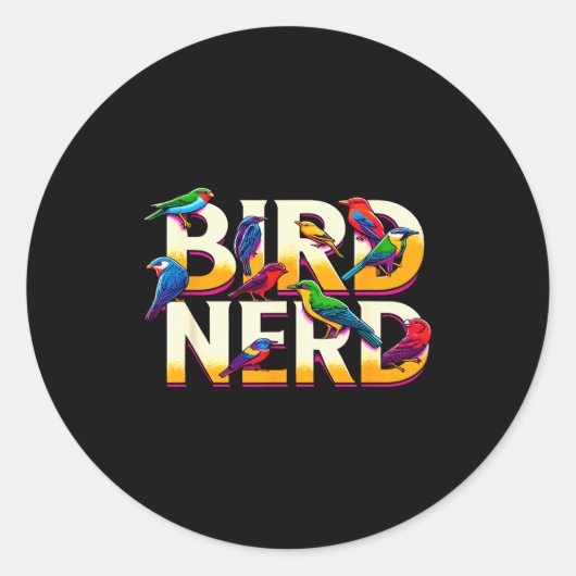Bird Nerd Funny Birdwatching Birdwatcher Bird Love Runder Aufkleber (Vorderseite)