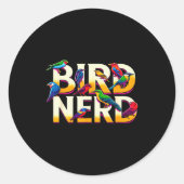 Bird Nerd Funny Birdwatching Birdwatcher Bird Love Runder Aufkleber (Vorderseite)