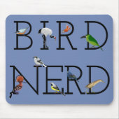 Bird Nerd Three Mousepad (Vorne)