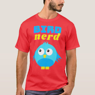 Bird Nerd Vogelbeobachter Niedlich Funny Bird T-Shirt