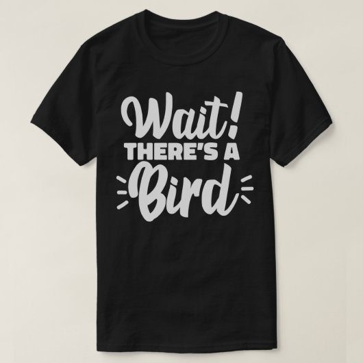Bird Ornithology Ornithologist Birdwatching Gift T-Shirt (Design vorne)