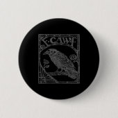 Bird Raven Crow F Caw F Slogan Graphic Button (Vorderseite)