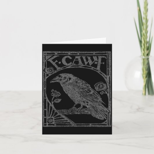 Bird Raven Crow F Caw F Slogan Graphic Karte (Vorderseite)
