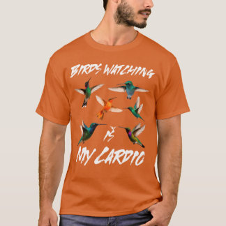 Bird Watching ist mein CardioFunny Nature Geschenk T-Shirt