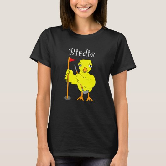 Birdie Golfer Chick T-Shirt (Vorderseite)