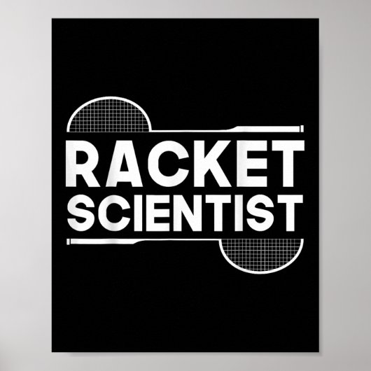 Birdie Shuttle Racket Scientist Badminton Poster (Vorne)