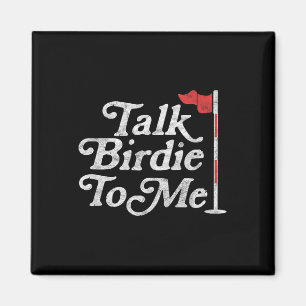 Birdie To Me Funny Golfer Vater Vathers Day Golf G Magnet