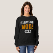 Birding Mode on Sweatshirt (Vorne ganz)