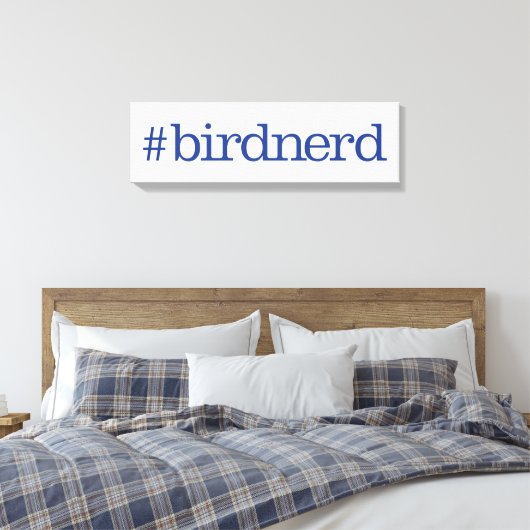#birdnerd leinwanddruck (Insitu (Schlafzimmer))