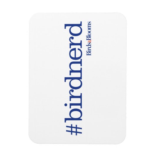 #birdnerd magnet (Vertikal)
