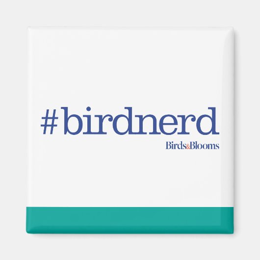 #birdnerd magnet (Vorne)