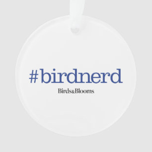 #birdnerd ornament