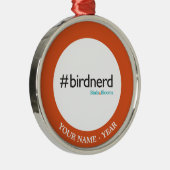 #BirdNerd Ornament Aus Metall (Rechts)